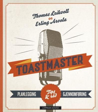 Toastmaster 9788202355180 Selveste Erling Arvola Thomas Leikvoll Brukte bøker