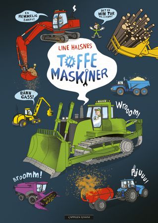 Tøffe maskiner 9788202702922 Line Halsnes Brukte bøker