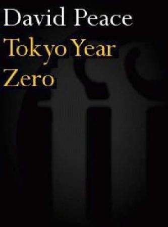 Tokyo year zero 9780571239320 David Peace Brukte bøker
