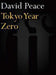 Tokyo year zero 9780571239320 David Peace Brukte bøker
