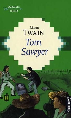 Tom Sawyer 9788203246760 Mark Twain Brukte bøker