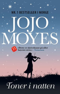 Toner i natten 9788234716850 Jojo Moyes Brukte bøker