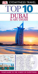 Top 10 Dubai & Abu Dhabi 9781405370554 Lara Dunston Sarah Monaghan Brukte bøker