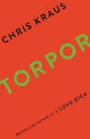 Torpor 9781781258989 Chris Kraus Brukte bøker