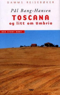 Toscana 9788249607006 Pål Bang-Hansen Brukte bøker