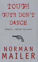 Tough Guys Don't Dance 9780349103273 Norman Mailer Brukte bøker