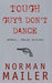 Tough Guys Don't Dance 9780349103273 Norman Mailer Brukte bøker