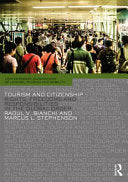 Tourism and Citizenship 9780415707381 Raoul V. Bianchi Marcus L. Stephenson Brukte bøker