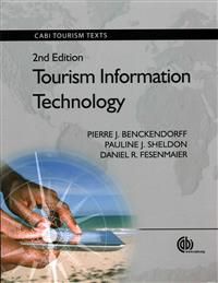 Tourism Information Technology, 2nd Edition 9781780641850 Pierre J. Benckendorff Pauline J. Sheldon Daniel R. Fesenmaier Brukte bøker