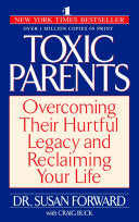 Toxic Parents 9780553381405 Susan Forward Brukte bøker