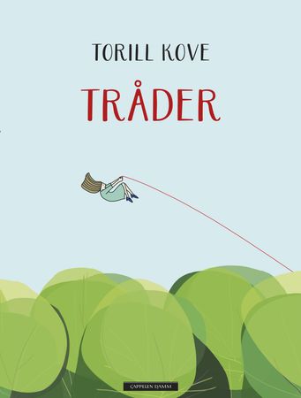 Tråder 9788202543105 Torill Kove Brukte bøker