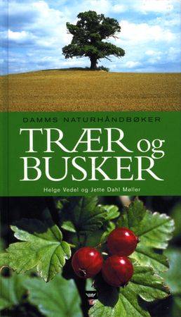 Trær og busker 9788249604951 Helge Vedel Jette Dahl Møller Brukte bøker