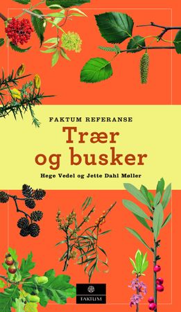Trær og busker 9788202340636 Helge Vedel Jette Dahl Møller Brukte bøker