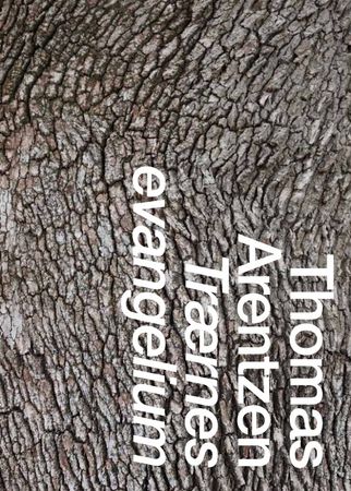 Trærnes evangelium 9788254315415 Thomas Arentzen Brukte bøker