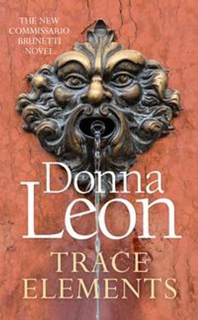 Trace elements 9781785152443 Donna Leon Brukte bøker