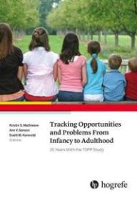Tracking Opportunities and Problems from Infancy to Adulthood: 20 Years with … 9780889375437 Kristin S. Mathiesen Evalill B. Karevold Ann V. Sanson Brukte bøker