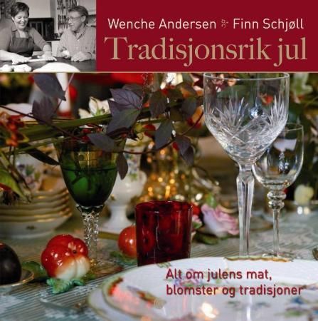 Tradisjonsrik jul med Wenche og Finn 9788248907275 Finn Schjøll Wenche Andersen Brukte bøker