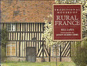Traditional Houses of Rural France 9781855850217 Bill Laws Brukte bøker