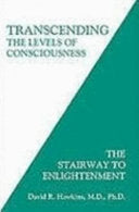 Transcending the Levels of Consciousness 9780971500747 David R. Hawkins Brukte bøker