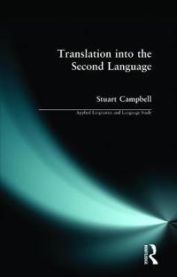 Translation into the Second Language 9780582301887 Stuart Campbell Brukte bøker