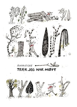 Trær jeg har møtt 9788282550758 Anna Fiske Brukte bøker