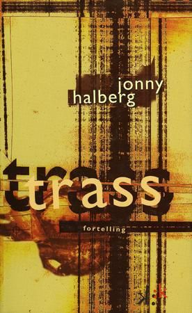 Trass 9788205241947 Jonny Halberg Brukte bøker