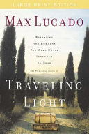 Traveling Light 9780849944253 Thomas Nelson Publishers Max Lucado Brukte bøker