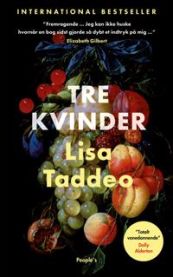 Tre kvinder 9788772384559 Lisa Taddeo Brukte bøker