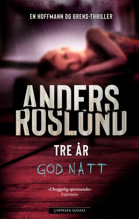 Tre år 9788202807221 Anders Roslund Brukte bøker