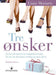 Tre ønsker 9788205366763 Liane Moriarty Brukte bøker