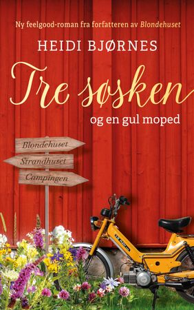 Tre søsken og en gul moped 9788234724305 Heidi Bjørnes Brukte bøker
