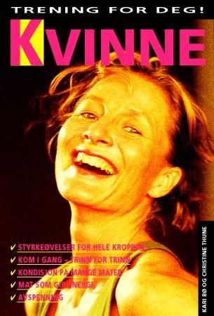 Trening for deg! 9788202186449 Christine Thune Kari Bø Brukte bøker