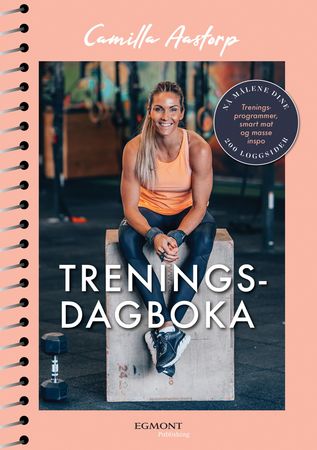 Treningsdagboka 9788242965721 Camilla Aastorp Brukte bøker