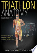 Triathlon Anatomy 9781492588801 Jonathan Cane Mark Klion Brukte bøker