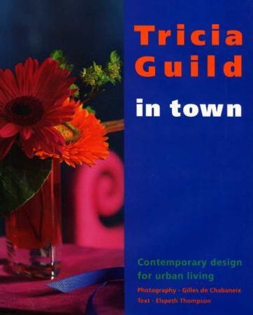 Tricia Guild in town 9780847819775 Elspeth Thompson Brukte bøker