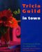 Tricia Guild in town 9780847819775 Elspeth Thompson Brukte bøker