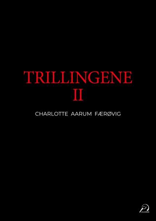 Trillingene 9788284671857 Charlotte Aarum Færøvig Brukte bøker