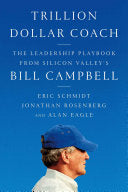 Trillion Dollar Coach 9780062839268 Alan Eagle Jonathan Rosenberg Eric Schmidt Brukte bøker
