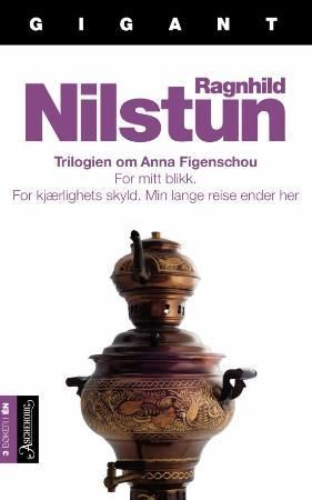 Trilogien om Anna Figenschou 9788203193545 Ragnhild Nilstun Brukte bøker