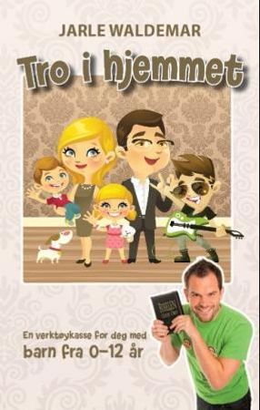 Tro i hjemmet 9788230209844 Karina Waldemar Jarle Waldemar Brukte bøker