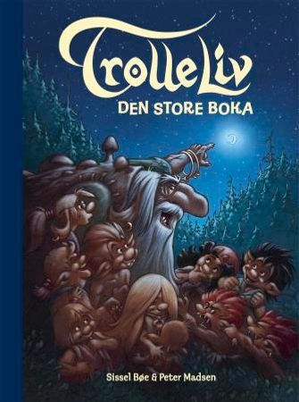 Trolleliv 9788282601665 Sissel Bøe Brukte bøker