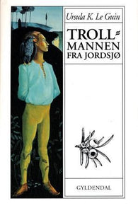 Trollmannen fra Jordsjø 9788205330061 Ursula K. Le Guin Brukte bøker