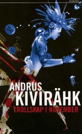 Trollskap i november 9788253026541 Andrus Kivirähk Brukte bøker