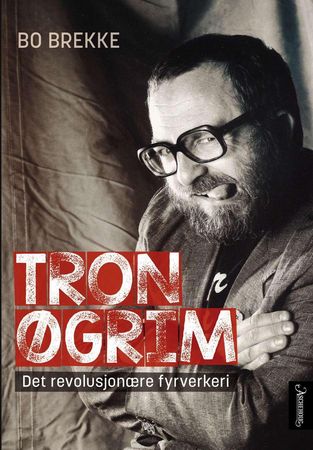 Tron Øgrim 9788203295294 Bo Brekke Brukte bøker