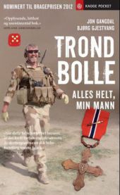Trond Bolle: alles helt - min mann 9788248913009 Bjørg Gjestvang Jon Gangdal Brukte bøker