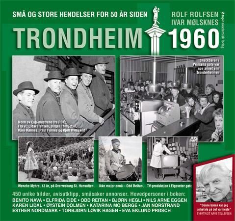 Trondheim 1960 9788251925440 Rolf Rolfsen Brukte bøker