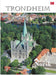 Trondheim 9788290633900 Svein Nic. Norberg Brukte bøker