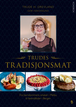 Trudes tradisjonsmat 9788234712197 Geir Håkonsund Trude Drevland Brukte bøker