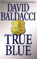 True Blue 9780446195515 David Baldacci Brukte bøker