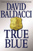 True Blue 9780446195515 David Baldacci Brukte bøker